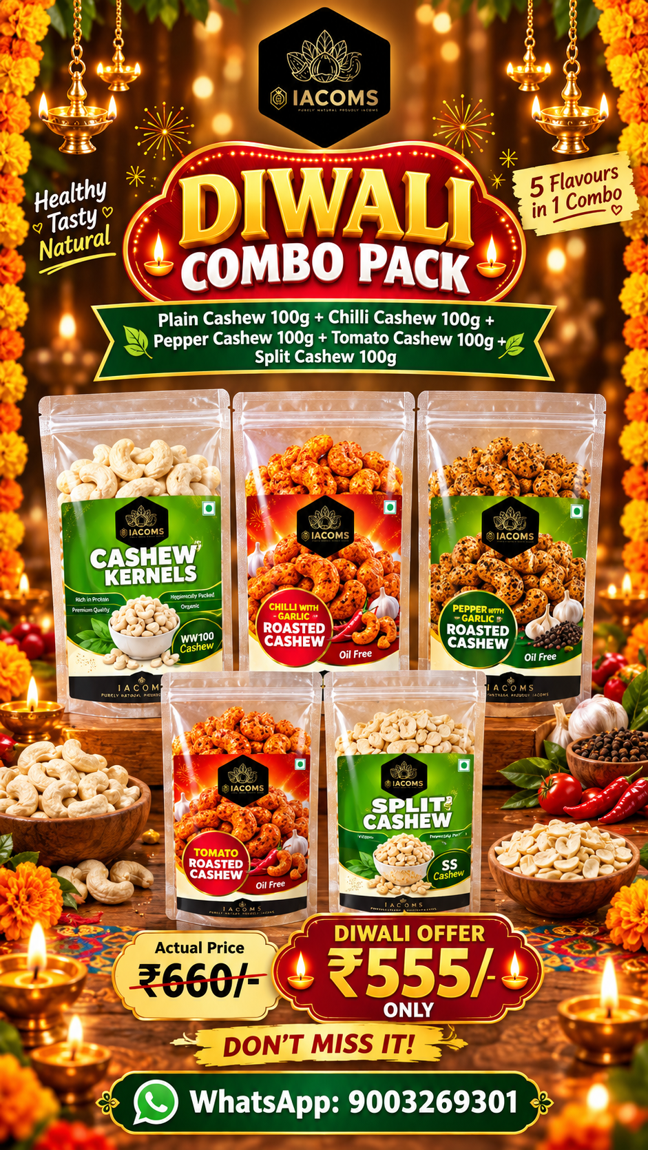 🪔 Diwali Combo pack offers 🪔 Tomato cashew 100g + pepper cashew 100g + chilli cashew 100g + plain cashew 100g + Split cashew 100g